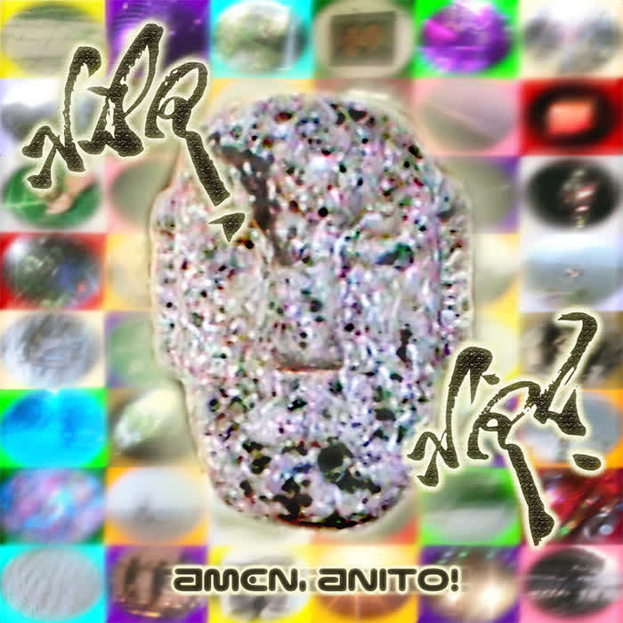 Amen, Anito! by Anito Soul