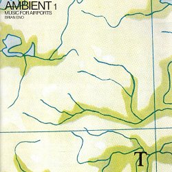 Ambient 1: Music For Airports