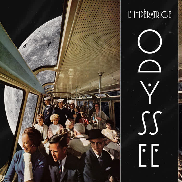 Odyssée by L'Impératrice