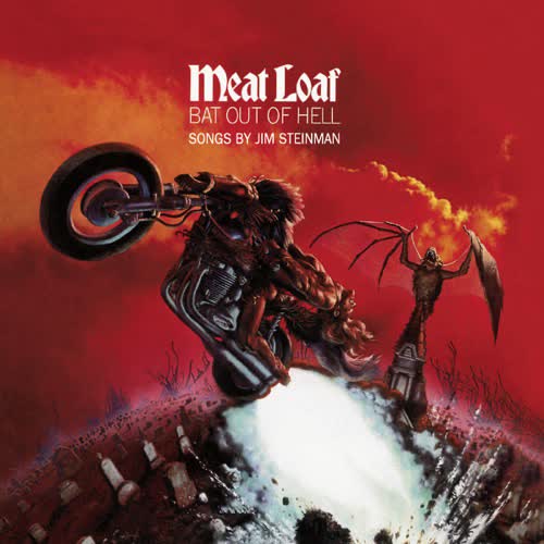 Bat Out Of Hell by Meat Loaf