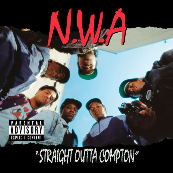 Straight Outta Compton by N.W.A.