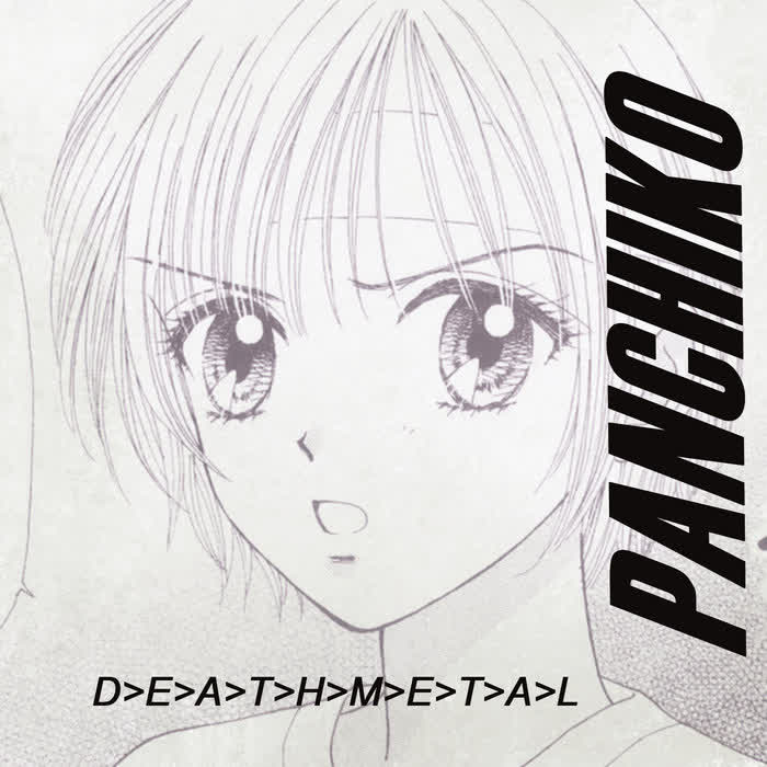 D>E>A>T>H>M>E>T>A>L by Panchiko