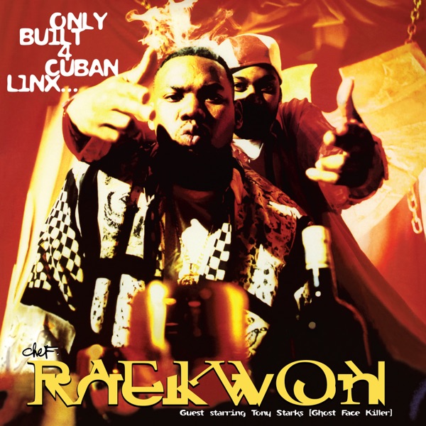 Only Built 4 Cuban Linx by Raekwon
