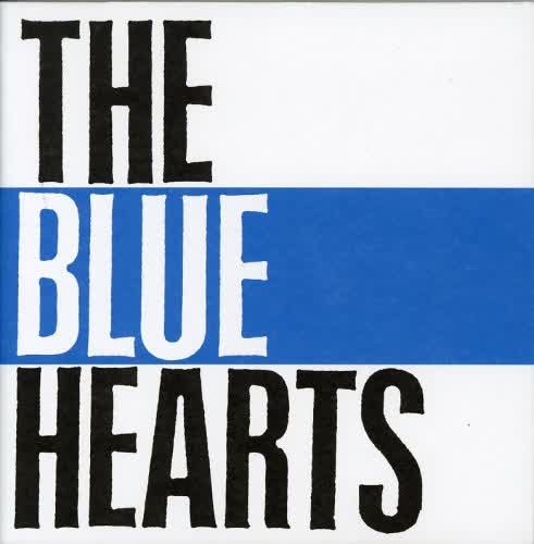 THE BLUE HEARTS by THE BLUE HEARTS