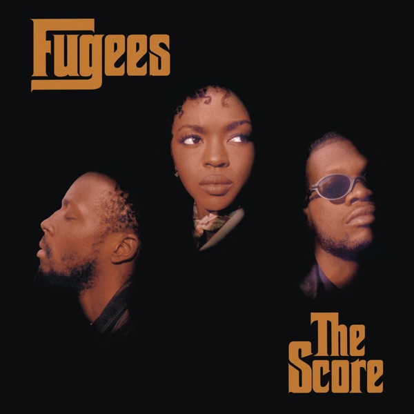 The Score by The Fugees
